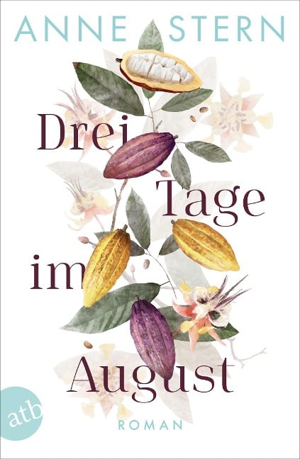 Drei Tage im August - Anne Stern