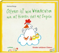 Cover-Bild zum Titel 'Ostern ist wie Weihnachten nur mit Hühnern statt mit Engeln' von 'Hartmut Ronge'