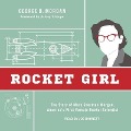 Rocket Girl Lib/E: The Story of Mary Sherman Morgan, America's First Female Rocket Scientist - George D. Morgan