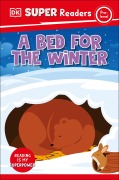 Cover-Bild zum Titel 'DK Super Readers Pre-Level A Bed For The Winter' von 'Dk'