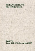 Melanchthons Briefwechsel / Band T 16: Texte 4530-4790 (Januar-Juni 1547) - Philipp Melanchthon