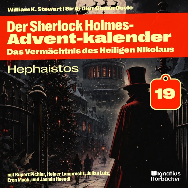 Hephaistos (Der Sherlock Holmes-Adventkalender: Das Vermächtnis des Heiligen Nikolaus, Folge 19) - Arthur Conan Doyle, William K. Stewart