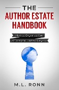 Cover-Bild zum Titel 'The Author Estate Handbook (Author Level Up, #17)' von 'M. L. Ronn'