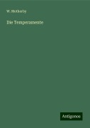 Die Temperamente - W. Motherby
