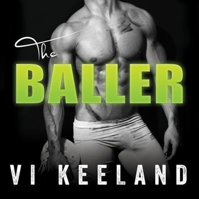 The Baller Lib/E - Vi Keeland