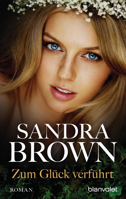 Zum Glück verführt - Sandra Brown