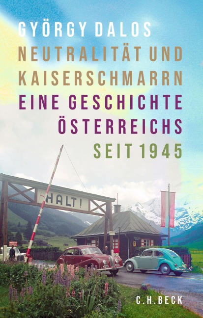 Neutralität und Kaiserschmarrn - György Dalos