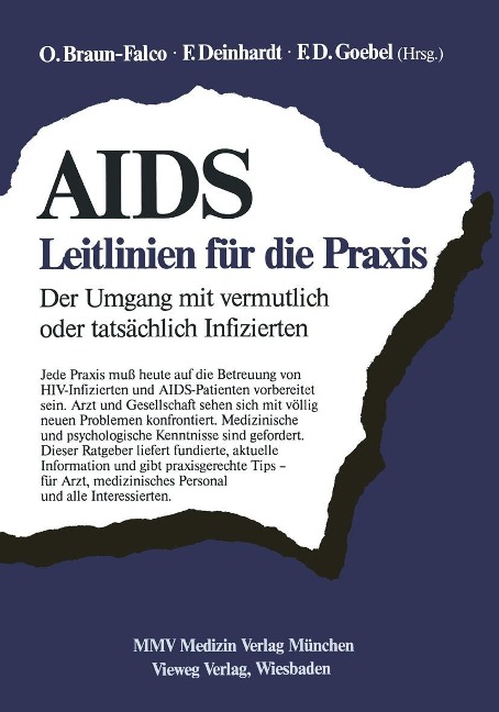 AIDS: Leitlinien für die Praxis - F. Deinhardt