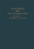Handbuch der Lichttherapie - O. Bernhard, Leopold Schönbauer, Josef Sorgo, O. Strandberg, J. Urbanek