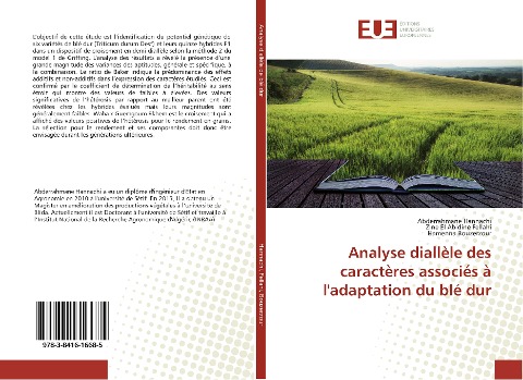 Analyse diallèle des caractères associés à l'adaptation du blé dur - Abderrahmane Hannachi, Zine El Abidine Fellahi, Hamenna Bouzerzour