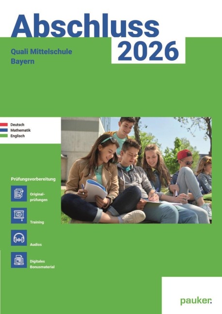 Abschluss 2026 - Quali 9 Mittelschule Bayern - Aufgabenband - Original- und Musterprüfungen mit Trainingsteil für die Fächer Deutsch, Mathematik und Englisch - 