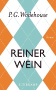 Reiner Wein - P. G. Wodehouse