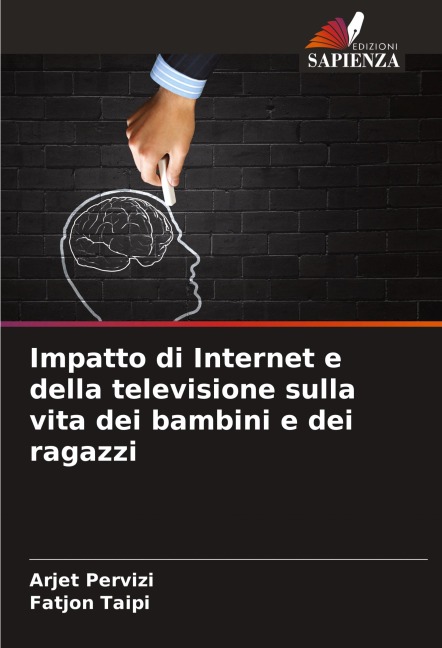 Impatto di Internet e della televisione sulla vita dei bambini e dei ragazzi - Arjet Pervizi, Fatjon Taipi