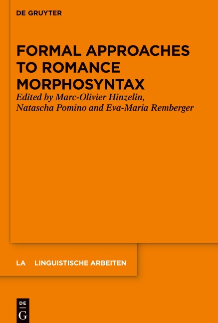 Formal Approaches to Romance Morphosyntax - 