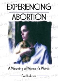Cover-Bild zum Titel 'Experiencing Abortion' von 'Eve Kushner'