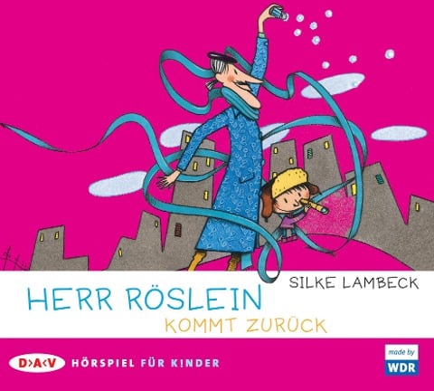 Herr Röslein kommt zurück - Silke Lambeck