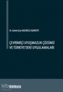 Cover-Bild zum Titel 'Cevrimici Uyusmazlik Cözümü ve Türkiyedeki Uygulamalari' von 'Cemre cise Kadioglu Kumtepe'