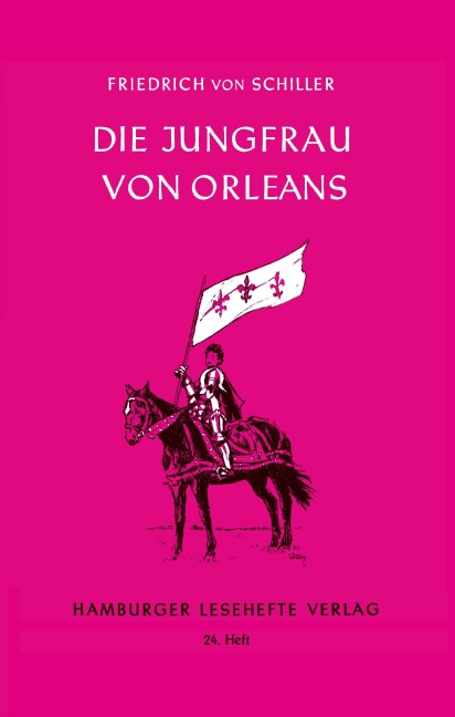 Die Jungfrau von Orleans - Friedrich von Schiller