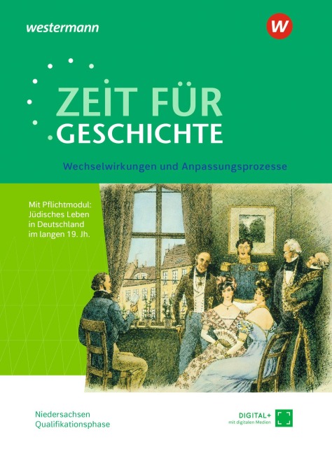 Zeit für Geschichte - Ausgabe für die Qualifikationsphase in Niedersachsen. Themenband ab dem Zentralabitur 2027 - Christian Große Höötmann, Utz Klöppelt