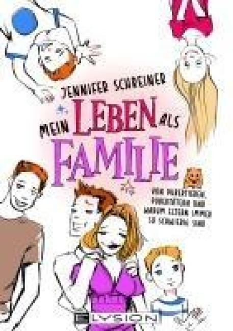 Mein Leben als Familie - Jennifer Schreiner