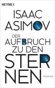 Cover-Bild zum Titel 'Der Aufbruch zu den Sternen' von 'Isaac Asimov'