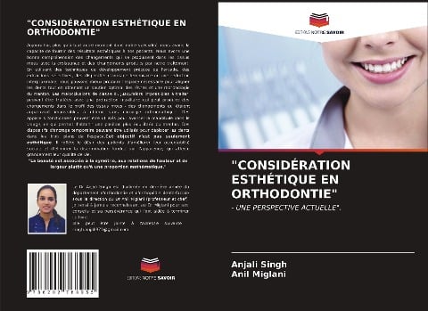 "CONSIDÉRATION ESTHÉTIQUE EN ORTHODONTIE" - Anjali Singh, Anil Miglani