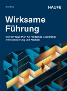 Cover-Bild zum Titel 'Wirksame Führung' von 'Jens Korz'