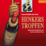 Cover-Bild zum Titel 'Henkerstropfen - Konrad Beikircher liest' von 'Carsten Sebastian Henn'
