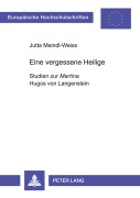 Cover-Bild zum Titel 'Eine vergessene Heilige' von 'Jutta Meindl-Weiss'