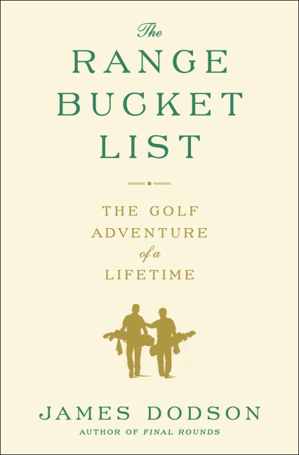 The Range Bucket List - James Dodson