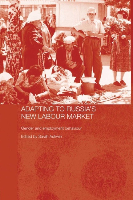 Adapting to Russia's New Labour Market - 