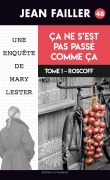 Cover-Bild zum Titel 'Ça ne s'est pas passé comme ça - Tome 1' von 'Jean Failler'