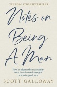 Cover-Bild zum Titel 'Notes on Being a Man' von 'Scott Galloway'