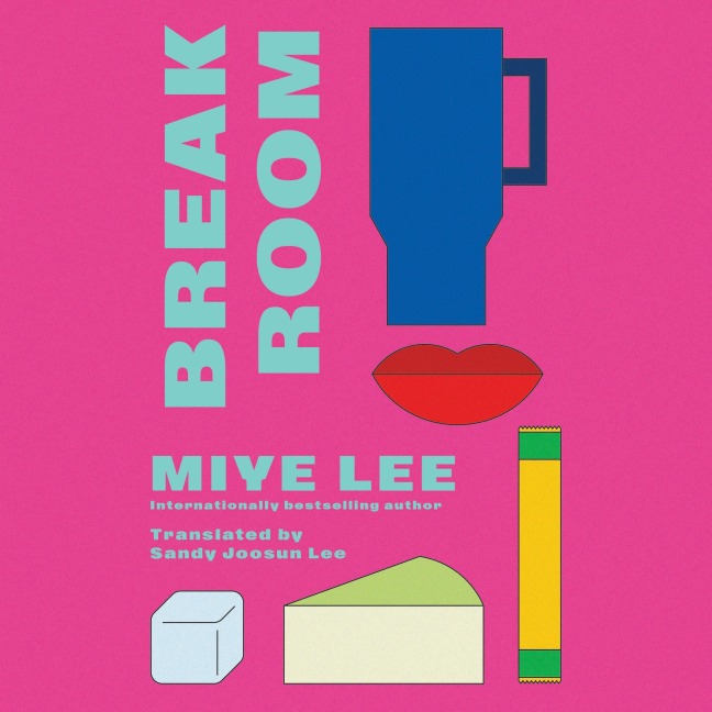 Break Room - Miye Lee