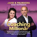 Cover-Bild zum Titel 'Coaching Millionär: Wie du in 90 Tagen dein Coaching-Business startest oder skalierst, deine Bestimmung lebst und ortsunabhängig Neukunden gewinnst.' von 'Javid Niazi-Hoffmann, Palwasha Niazi-Hoffmann'