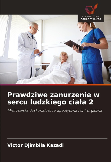 Prawdziwe zanurzenie w sercu ludzkiego cia¿a 2 - Victor Djimbila Kazadi