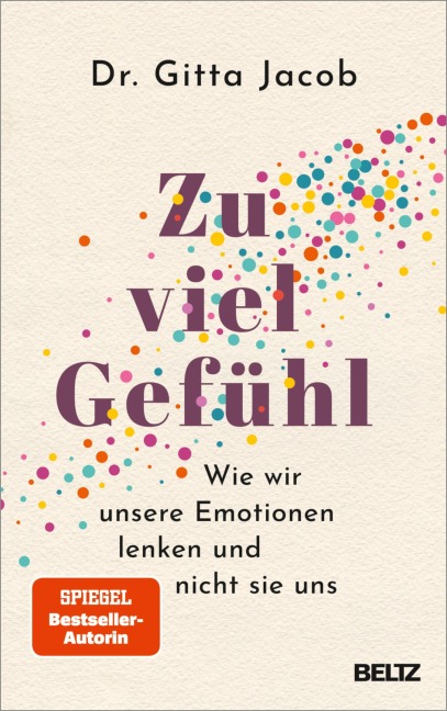 Zu viel Gefühl - Gitta Jacob