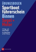 Cover-Bild zum Titel 'Übungsbogen Sportbootführerschein Binnen Segel/Motor' von ''
