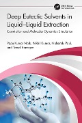 Cover-Bild zum Titel 'Deep Eutectic Solvents in Liquid-Liquid Extraction' von 'Papu Kumar Naik, Nabendu Paul, Nikhil Kumar, Tamal Banerjee'
