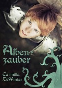 Cover-Bild zum Titel 'Albenzauber' von 'Carmilla Dewinter'