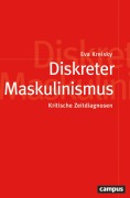 Cover-Bild zum Titel 'Diskreter Maskulinismus' von 'Eva Kreisky'