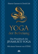 Cover-Bild zum Titel 'Yoga der Befreiung' von 'Sharon Gannon, David Life'