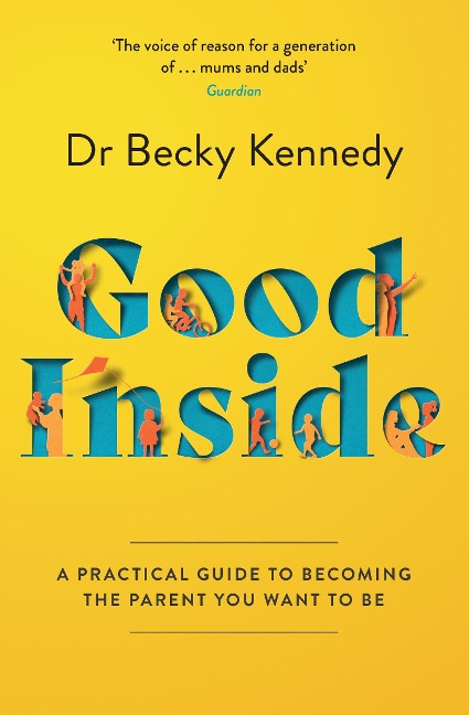 Good Inside - Becky Kennedy