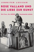 Cover-Bild zum Titel 'Rose Valland und die Liebe zur Kunst' von 'Jennifer Lesieur'
