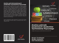 Cover-Bild zum Titel 'Analiza potrzeb j¿zykowych studentów wychowania fizycznego' von 'Narges Tarafinejad, Narges Saadatian, Amir Ghorbanpour'