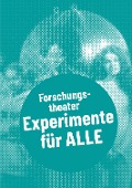 Cover-Bild zum Titel 'Forschungstheater - Experimente für alle' von ''