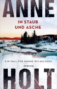 Cover-Bild zum Titel 'In Staub und Asche' von 'Anne Holt'