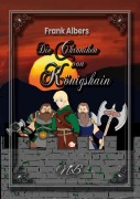 Cover-Bild zum Titel 'Die Chroniken von Königshain' von 'Frank Albers'