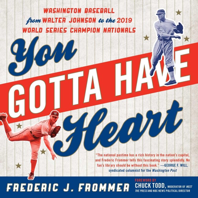You Gotta Have Heart - Frederic J. Frommer