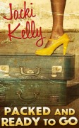 Cover-Bild zum Titel 'Packed And Ready To Go' von 'Jacki Kelly'